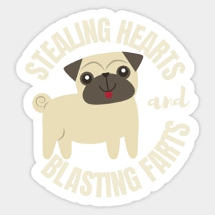 Stealing hearts and blasting farts Sticker